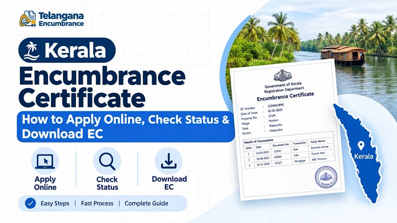 Encumbrance Certificate Kerala: How to Apply Online, Check Status & Download EC