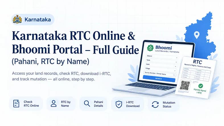 Karnataka RTC Online & Bhoomi Portal – Full Guide (Pahani, RTC by Name) Karnataka RTC Online and Bhoomi Portal for Pahani and RTC by Name